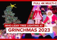FULL Who-liday Tree Lighting at Grinchmas 2023, Universal Studios Hollywood